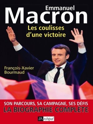 cover image of Emmanuel Macron, les coulisses d'une victoire